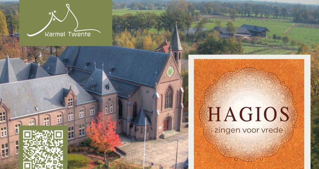 Karmel Twente HAGIOS zingen voor vrede